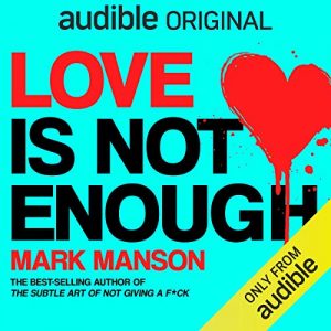 Mark Manson - Love Is Not Enough BookZyfa
