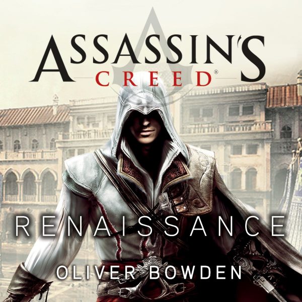 Oliver Bowden Assassin's Creed 01 - Renaissance BookZyfa