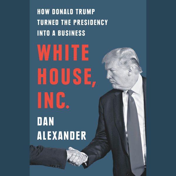 Dan Alexander - White House, Inc BookZyfa