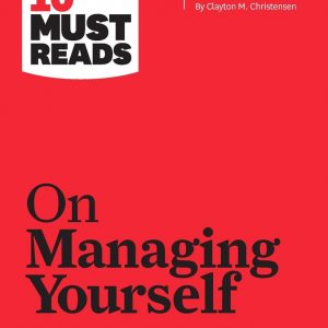 HBR's 10 Must Reads on Managing Yourself BookZyfa