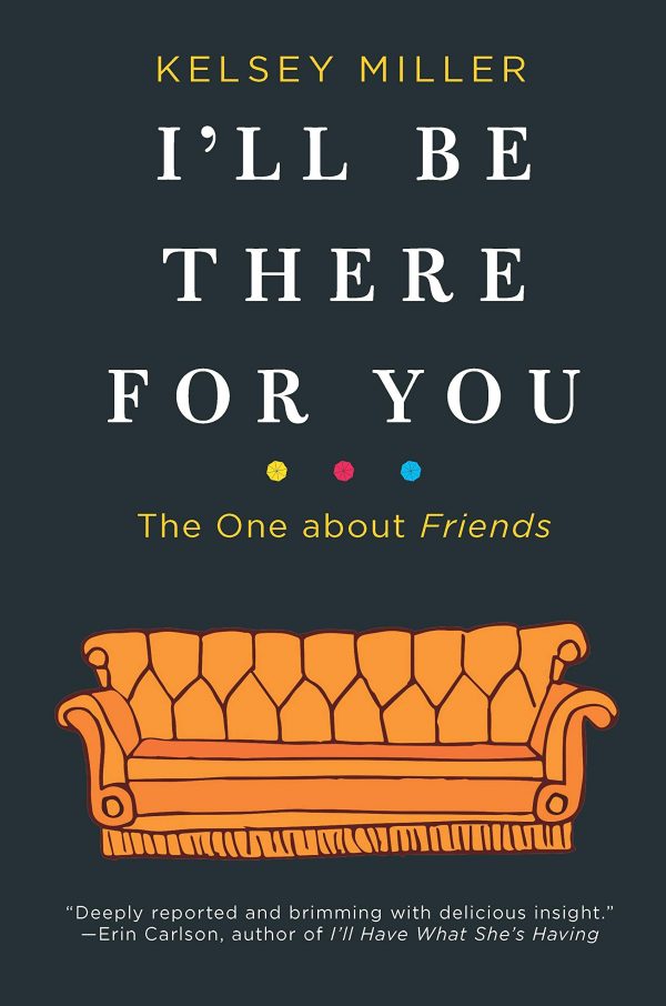 I'll Be There for You The One About Friends BookZyfa