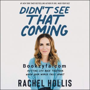 Rachel Hollis - Didn't See That Coming BookZyfa