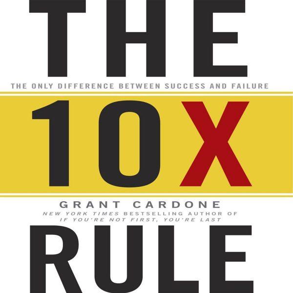 Grant Cardone - The Ten Times Rule BookZyfa