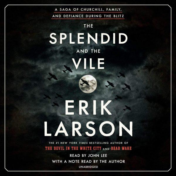 Erik Larson - The Splendid and the Vile BookZyfa