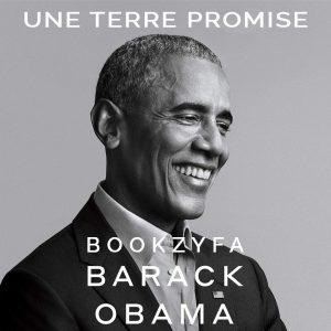 Barack Obama - Une Terre promise BookZyfa