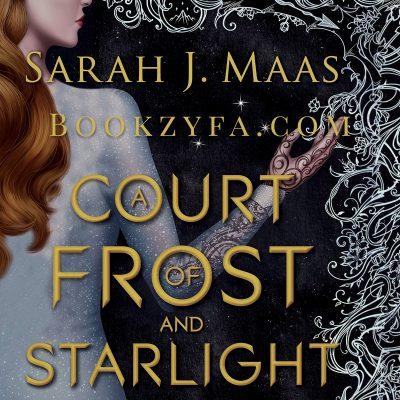 Sarah J. Maas - A Court of Frost and Starlight BookZyfa
