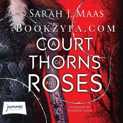 Sarah J. Maas - A Court of Thorns and Roses BookZyfa
