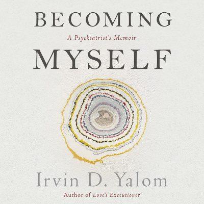 Irvin D. Yalom - Becoming Myself BookZyfa