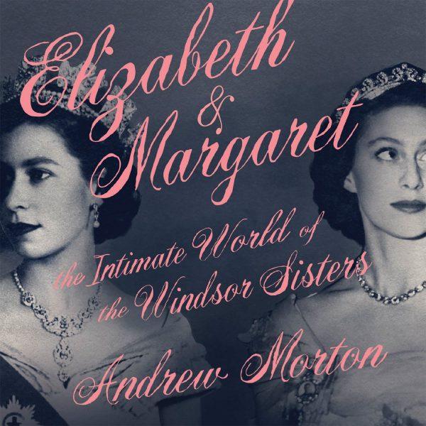 Andrew Morton - Elizabeth & Margaret BookZyfa