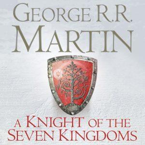 George R. R. Martin - A Knight of the Seven Kingdoms BookZyfa