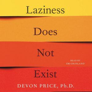 Devon Price - Laziness Does Not Exist BookZyfa