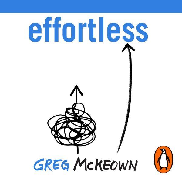 Greg McKeown - Effortless BookZyfa