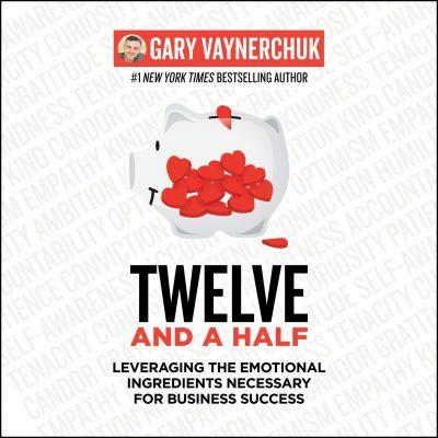 Gary Vaynerchuk - Twelve and a Half BookZyfa