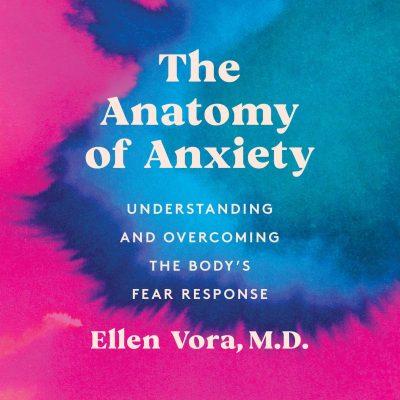 Ellen Vora - The Anatomy of Anxiety BookZyfa