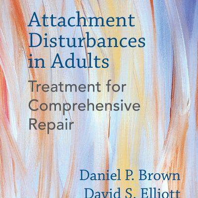 Brown & Elliott - Attachment Disturbances in Adults BookZyfa