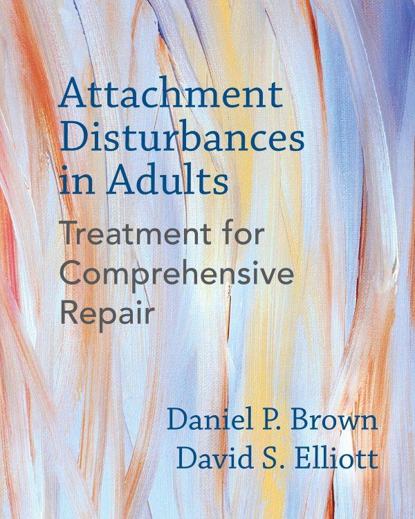 Brown & Elliott - Attachment Disturbances in Adults BookZyfa