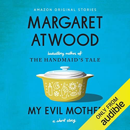 Margaret Atwood - My Evil Mother BookZyfa