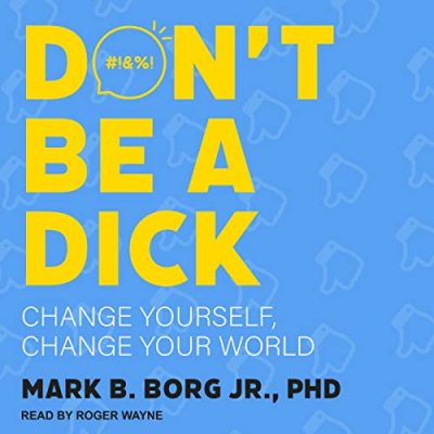 Mark B. Borg Jr. - Don't Be a Dck BookZyfa