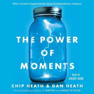 Chip and Dan Heath - The Power of Moments BookZyfa