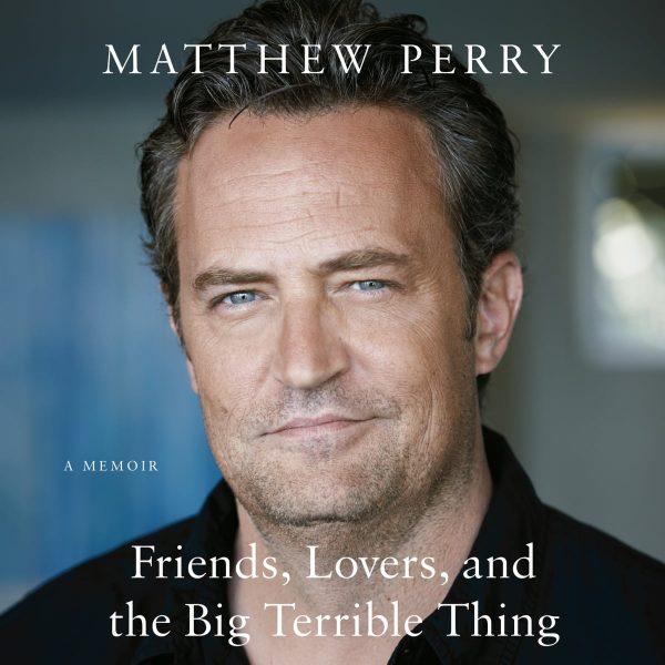 Matthew Perry - Friends, Lovers, and the Big Terrible Thing BookZyfa
