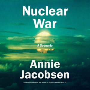Annie Jacobsen - Nuclear War BookZyfa