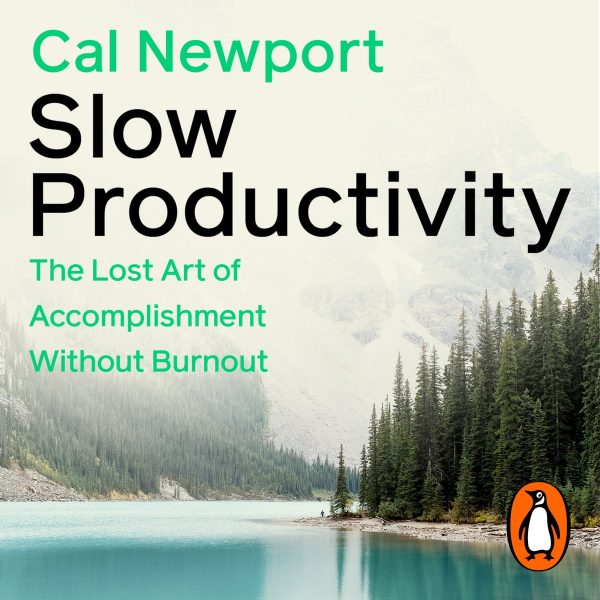 Cal Newport - Slow Productivity BookZyfa